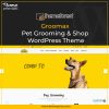 Groomax Pet Grooming & Shop WordPress Theme