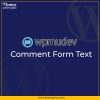 WPMU DEV Comment Form Text