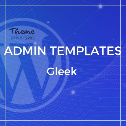 Gleek | Powerful Bootstrap 4 Admin Dashboard Template