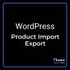 WordPress Product Import Export