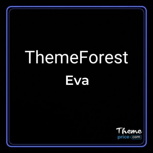 ThemeForest Eva