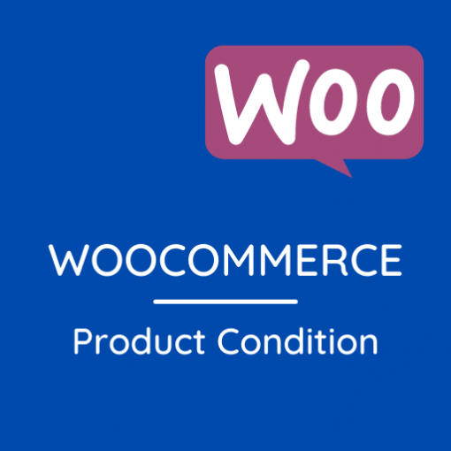 Product Condition for WooCommerce